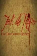 Watch Jack the Ripper: The Definitive Story M4ufreemovies
