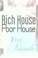 Watch Rich House, Poor House M4ufreemovies