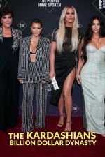 Watch The Kardashians: Billion Dollar Dynasty M4ufreemovies