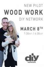 Watch Wood Work M4ufreemovies