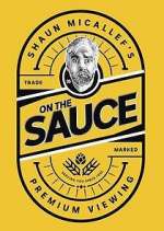 Watch Shaun Micallef's on the Sauce M4ufreemovies