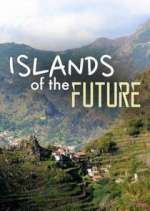 Watch Islands of the Future M4ufreemovies
