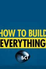 Watch How to Build... Everything M4ufreemovies