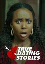 Watch True Dating Stories M4ufreemovies