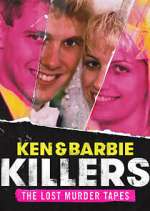 Watch Ken and Barbie Killers: The Lost Murder Tapes M4ufreemovies