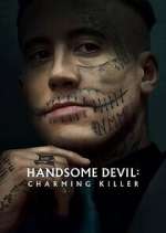 Watch Handsome Devil: Charming Killer M4ufreemovies