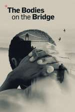 Watch The Bodies on the Bridge M4ufreemovies