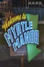 Watch Welcome to Myrtle Manor M4ufreemovies