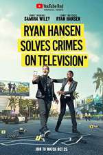 Watch Ryan Hansen Solves Crimes on Television M4ufreemovies