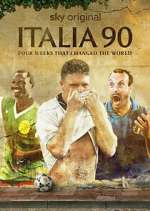 Watch Italia 90: Four Weeks That Changed the World M4ufreemovies