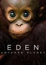 Watch Eden: Untamed Planet M4ufreemovies