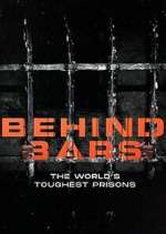 Watch Behind Bars: The World's Toughest Prisons M4ufreemovies