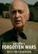 Watch Britain's Forgotten Wars with Tony Robinson M4ufreemovies