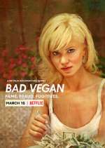 Watch Bad Vegan: Fame. Fraud. Fugitives. M4ufreemovies