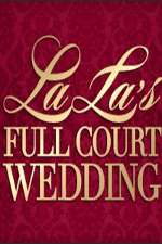 Watch La La's Full Court Wedding M4ufreemovies