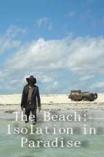Watch The Beach: Isolation in Paradise M4ufreemovies