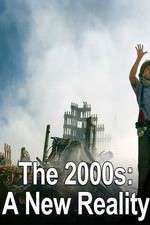 Watch The 2000s: A New Reality M4ufreemovies