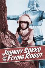 Watch Johnny Sokko and His Flying Robot M4ufreemovies