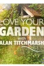 Watch Love Your Garden M4ufreemovies