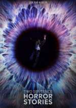 Watch Two Sentence Horror Stories M4ufreemovies