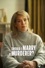 Watch Should I Marry a Murderer? M4ufreemovies