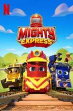 Watch Mighty Express M4ufreemovies