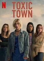 Watch Toxic Town M4ufreemovies