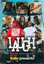 Watch LAUGH M4ufreemovies