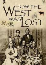 Watch How the West Was Lost M4ufreemovies