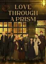 Watch Love Through a Prism M4ufreemovies