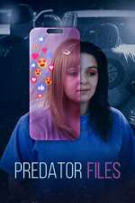 Watch Predator Files M4ufreemovies