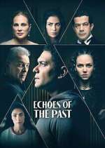 Watch Echoes of the Past M4ufreemovies