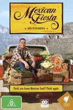 Watch Mexican Fiesta with Peter Kuruvita M4ufreemovies