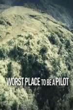 Watch Worst Place To Be A Pilot M4ufreemovies