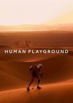 Watch Human Playground M4ufreemovies