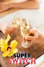Watch The Super Switch M4ufreemovies