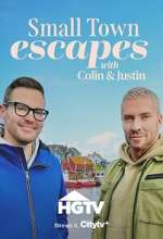 Watch Small Town Escapes With Colin and Justin M4ufreemovies