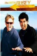 Watch I'm with Busey M4ufreemovies