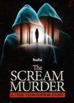 Watch The Scream Murder: A True Teen Horror Story M4ufreemovies