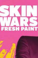 Watch Skin Wars: Fresh Paint M4ufreemovies