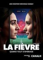Watch La FiÃ¨vre M4ufreemovies