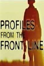Watch Profiles from the Front Line M4ufreemovies