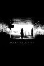 Watch Acceptable Risk M4ufreemovies