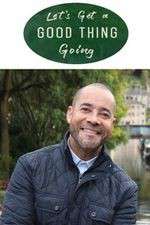 Watch Let's Get a Good Thing Going M4ufreemovies