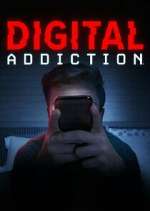 Watch Digital Addiction M4ufreemovies