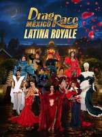 Watch Drag Race MÃ©xico: Latina Royale M4ufreemovies