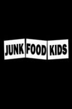 Watch Junk Food Kids Whos to Blame M4ufreemovies