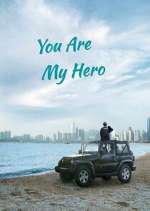 Watch You Are My Hero M4ufreemovies
