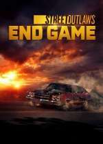 Watch Street Outlaws: End Game M4ufreemovies