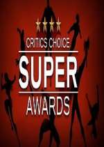 Watch The Critics' Choice Super Awards M4ufreemovies